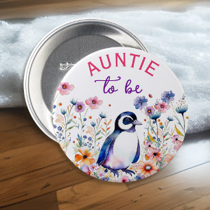 Penguin in Flowers Baby Shower Auntie to be 3 Inch Round Button
