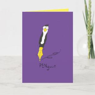 PENguin Ink Pen Penguin Funny Greeting Card