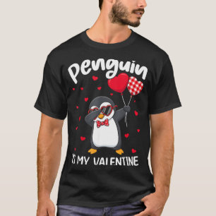 Penguin Is My Valentine Funny Bird V Day Cute Anim T-Shirt