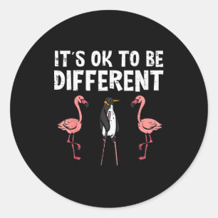 Penguin Its Okay To Be Different Flamingo Men Wome Classic Round Sticker