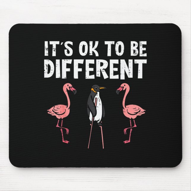 Penguin Its Okay To Be Different Flamingo Men Wome Mouse Pad (Front)