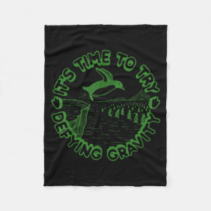Penguin It's Time To Try Defying Gravity  Fleece Blanket