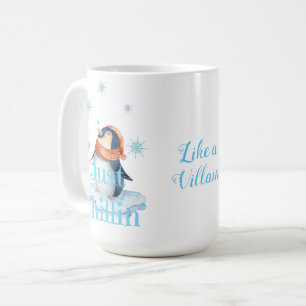 Penguin Just Chillin like a villain Coffee Mug