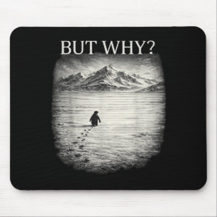 Penguin meme but why mountains for men women cool mouse pad