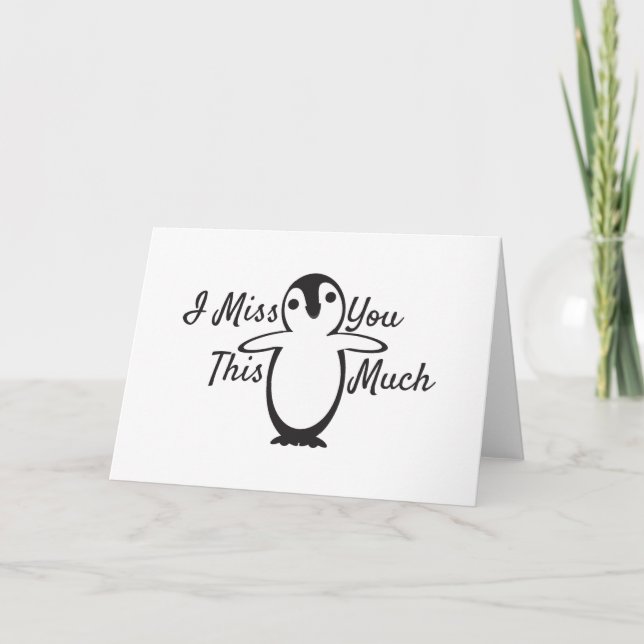 Penguin miss you this much card (Front)