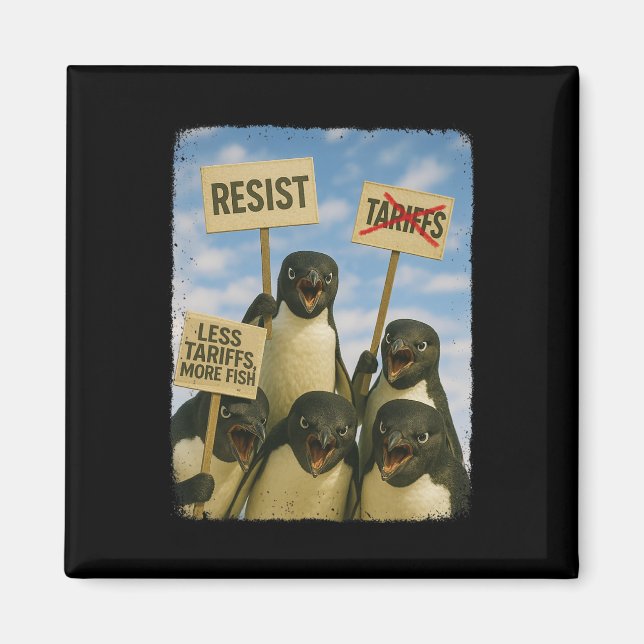 Penguin Protest Against Tarrifs March Activism Fun Magnet (Front)