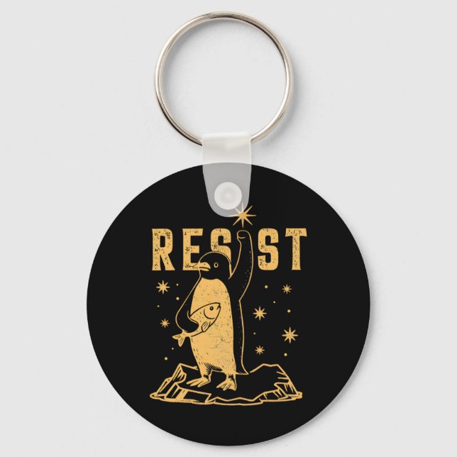 Penguin Resist Penguins Protest Against Tariffs An Keychain (Front)