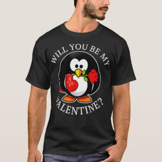 Penguin Will You Be My Valentine Cute Animal  T-Shirt