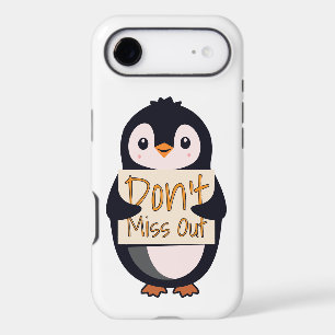 Penguin with Motivational Sign - Don't Miss Out