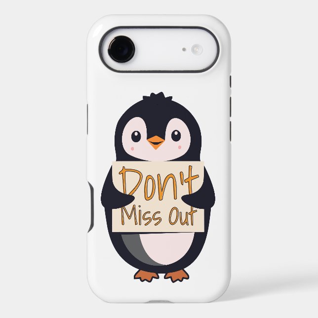 Penguin with Motivational Sign - Don't Miss Out (Back)