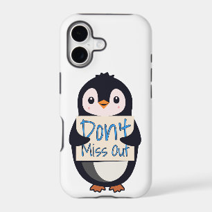 Penguin with Motivational Sign - Don't Miss Out