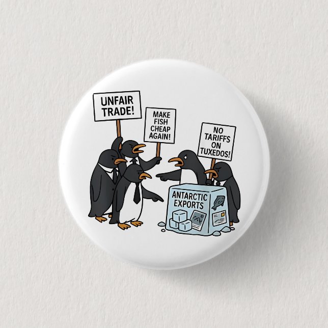 Penguins Against Tariffs Anti Trump  1 Inch Round Button (Front)