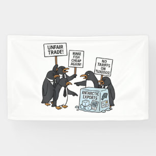 Penguins Against Tariffs Anti Trump Banner