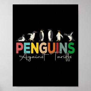 Penguins Against Tariffs Humour Animal Retro Resis Poster