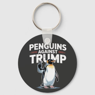 Penguins Against Trump Anti Trump Resist Tarrifs  Keychain