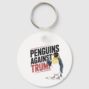 Penguins Against Trump Anti Trump USA  Keychain