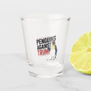 Penguins Against Trump Anti Trump USA Shot Glass