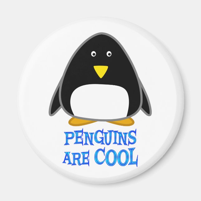 Penguins are Cool Magnet (Front)