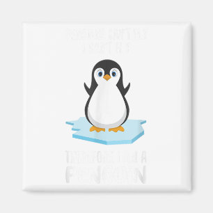 Penguins Can't Fly I'm A Penguin Toddler Cute Anim Magnet