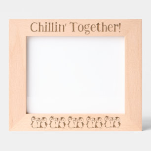Penguins, Chillin' Together, 10 x 8" Landscape Etched Frames