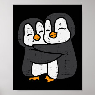 Penguins Couple Hug Cute Women Men Boys Girls Kids Poster