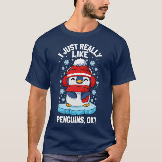 Penguins I Just Really Like Penguins2 T-Shirt