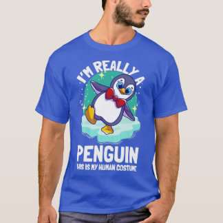 Penguins Im Really A Penguin3 T-Shirt