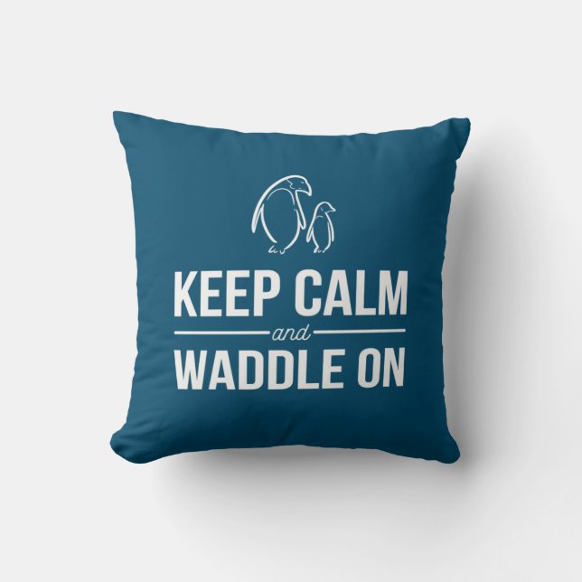 Penguins Keep Calm And Waddle On Throw Pillow (Front)