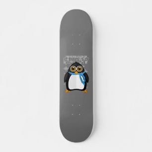 Penguins Make Me Happy Skateboard