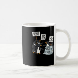 Penguins Protest Against Tariffs Funny Penguin Tar Coffee Mug