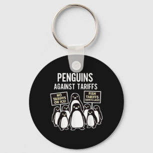 Penguins Protest Against Tariffs Funny Penguins Ta Keychain