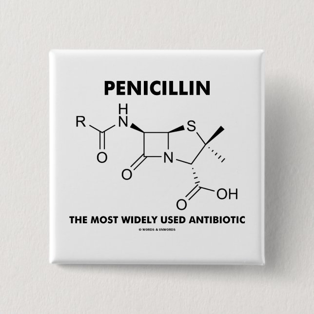 Penicillin Most Widely Used Antibiotic (Chemistry) 2 Inch Square Button (Front)