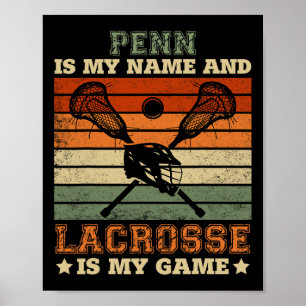 Penn Is My Name Lacrosse Is My Game Scoop Player  Poster