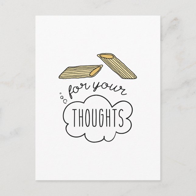 Penne For Your Thoughts Postcard (Front)