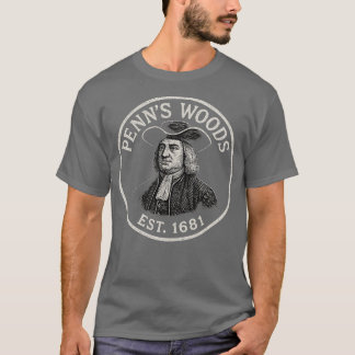 Penn's Woods Est. 1681 T-Shirt