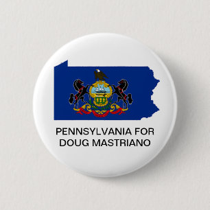 PENNSYLVANIA for DOUG MASTRIANO GOVERNOR Button
