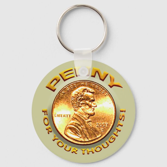 Penny for your thoughts! keychain (Front)
