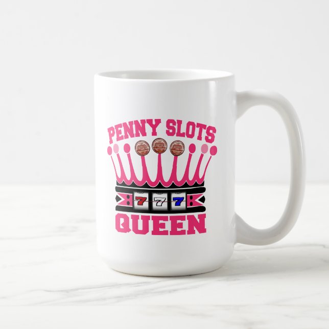 Penny Slots Queen Coffee Mug (Right)