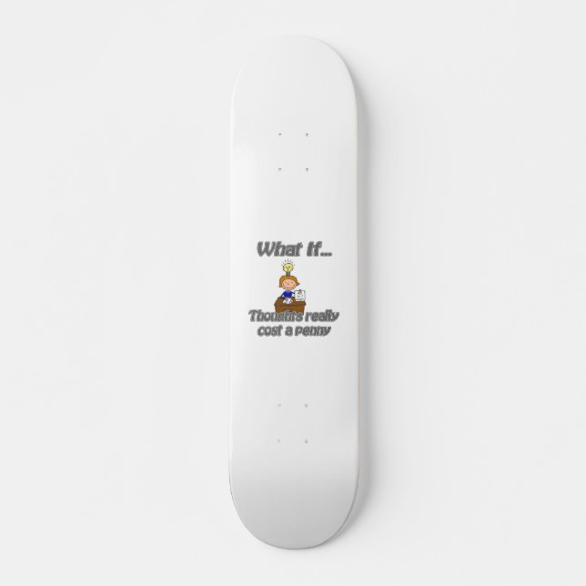 penny thoughts skateboard (Front)