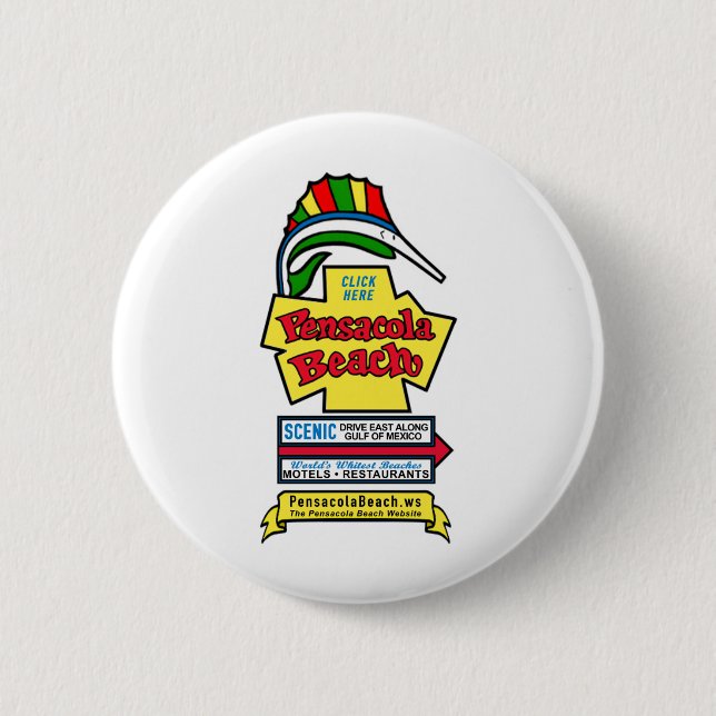 Pensacola Beach Sign Pin-on Button (Front)