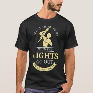 Pensez À Moi Quand Les Lumières Sortent TShirt