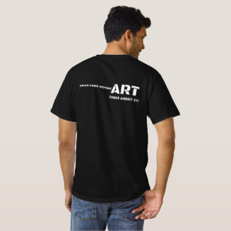 Pensez-y T-shirt d'art