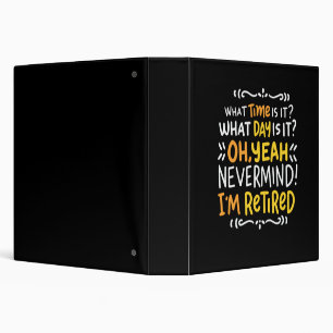 Pension - What Time Is It? Oh I'm Retired Binder