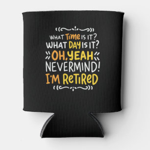 Pension - What Time Is It? Oh I'm Retired Can Cooler