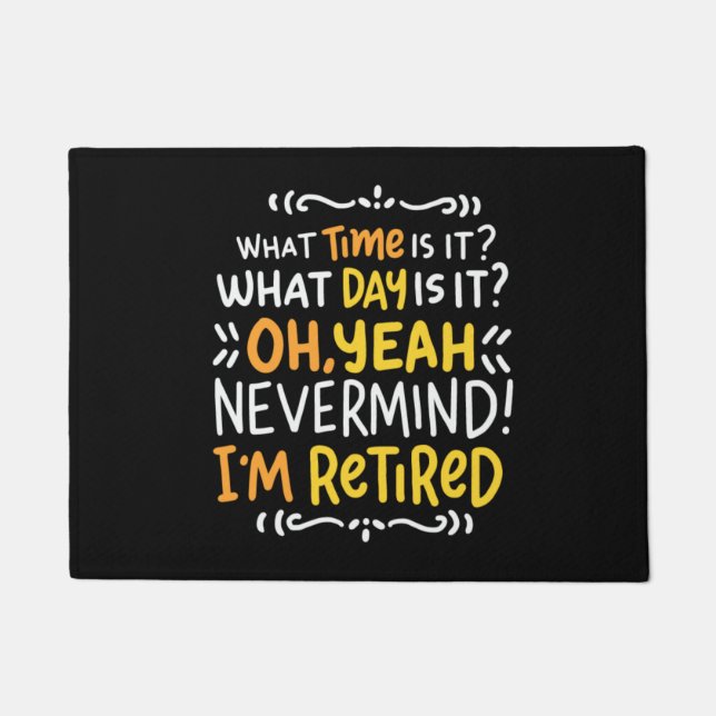 Pension - What Time Is It? Oh I'm Retired Doormat (Front)