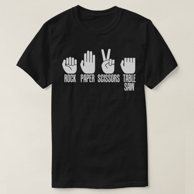 penters  Rock Paper Scissor Table Saw Fathers Day  T-Shirt (Design Front)