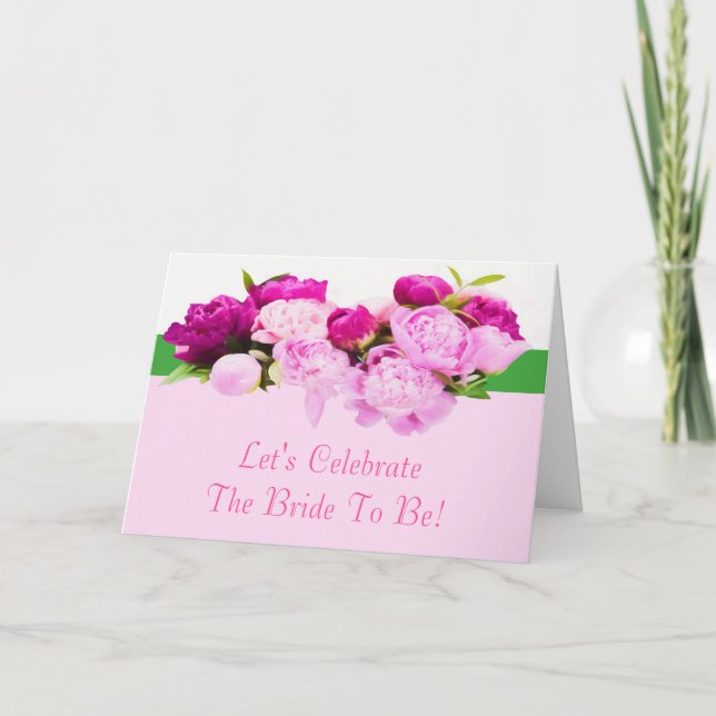 Peonies Bride To Be Celebration Card (Front)