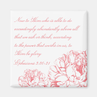Peony Ephesians 3:20 Magnet