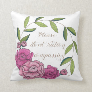 Peony Wreath - Please don't ration compassion Throw Pillow