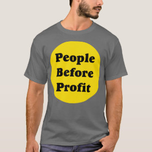 People Before Profit T-Shirt